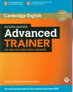 Advanced Trainer Six Practice Tests with Answers