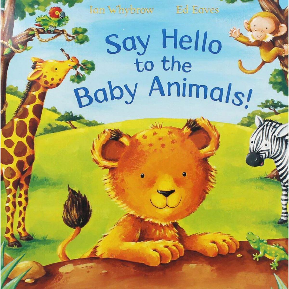 Say Hello to the Baby Animals!