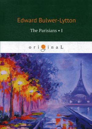 The Parisians 1 = Парижане 1: на англ.яз