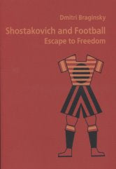 Shostakovich and Football Escape to freedom