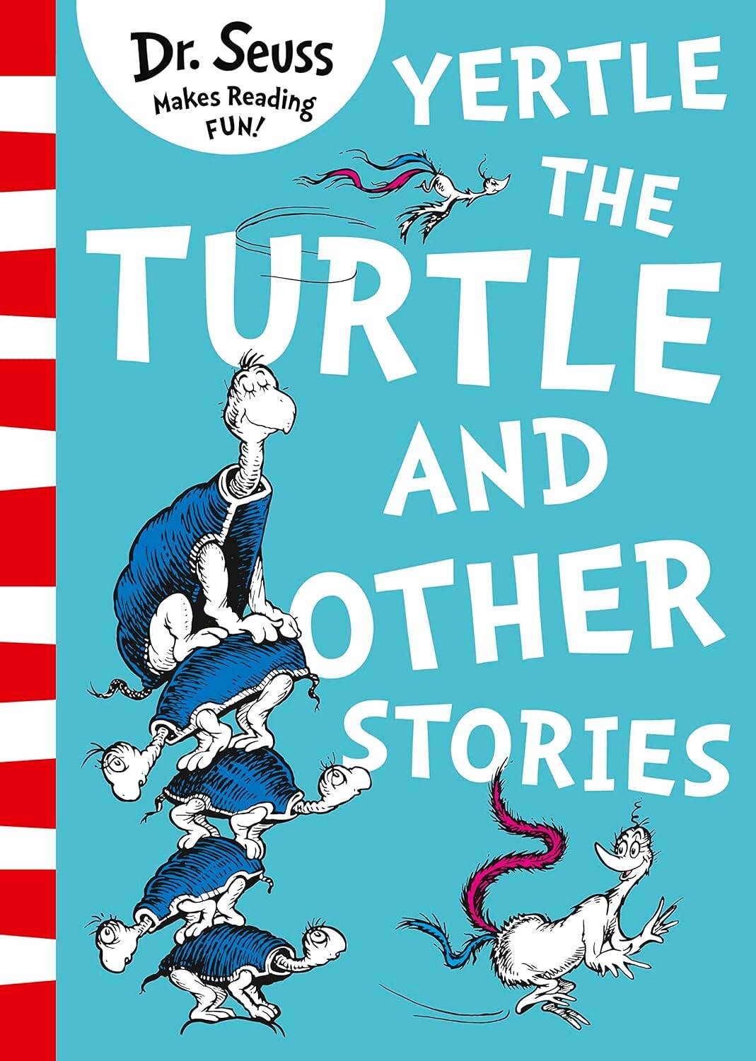 Yertle the turtle and other stories (Dr. Seuss ) Черепаха Эртель и другие рассказы (Доктор Сьюз) /Книги на английском языке