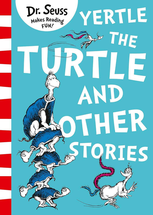 Yertle the turtle and other stories (Dr. Seuss ) Черепаха Эртель и другие рассказы (Доктор Сьюз) /Книги на английском языке