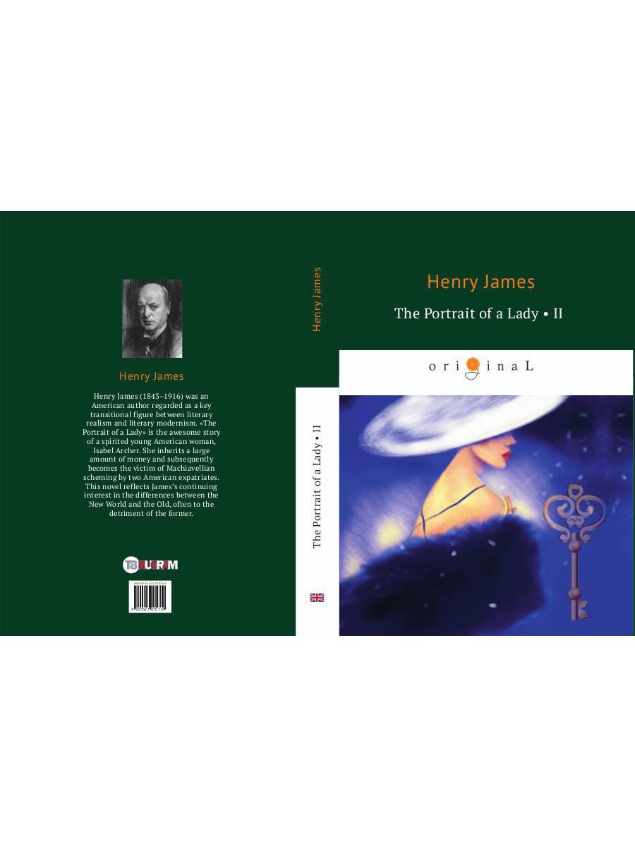 The Portrait of a Lady II = Женский портрет. Ч. 2: на англ.яз