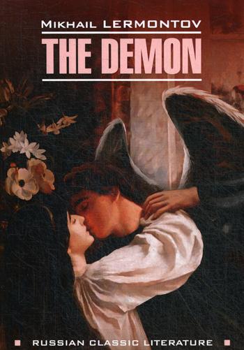 The Demon = Демон: книга для чтения на английском языке