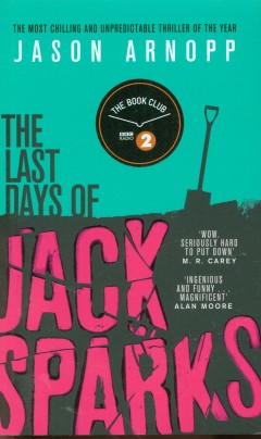 The Last Days of Jack Sparks