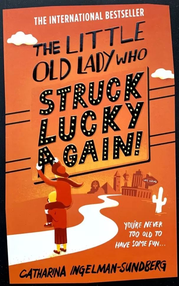 The Little Old Lady Who Struk Lucky Again ( Маленькая старая леди, которой снова повезло)