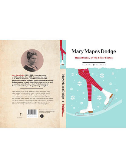 Hans Brinker: Or The Silver Skates