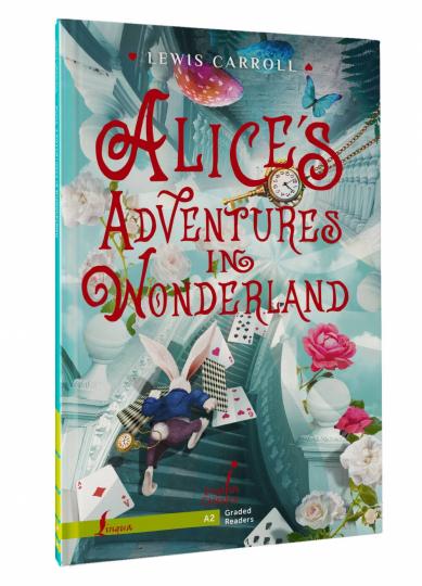 Alice`s Adventures in Wonderland. A2 = Алиса в стране чудес. A2