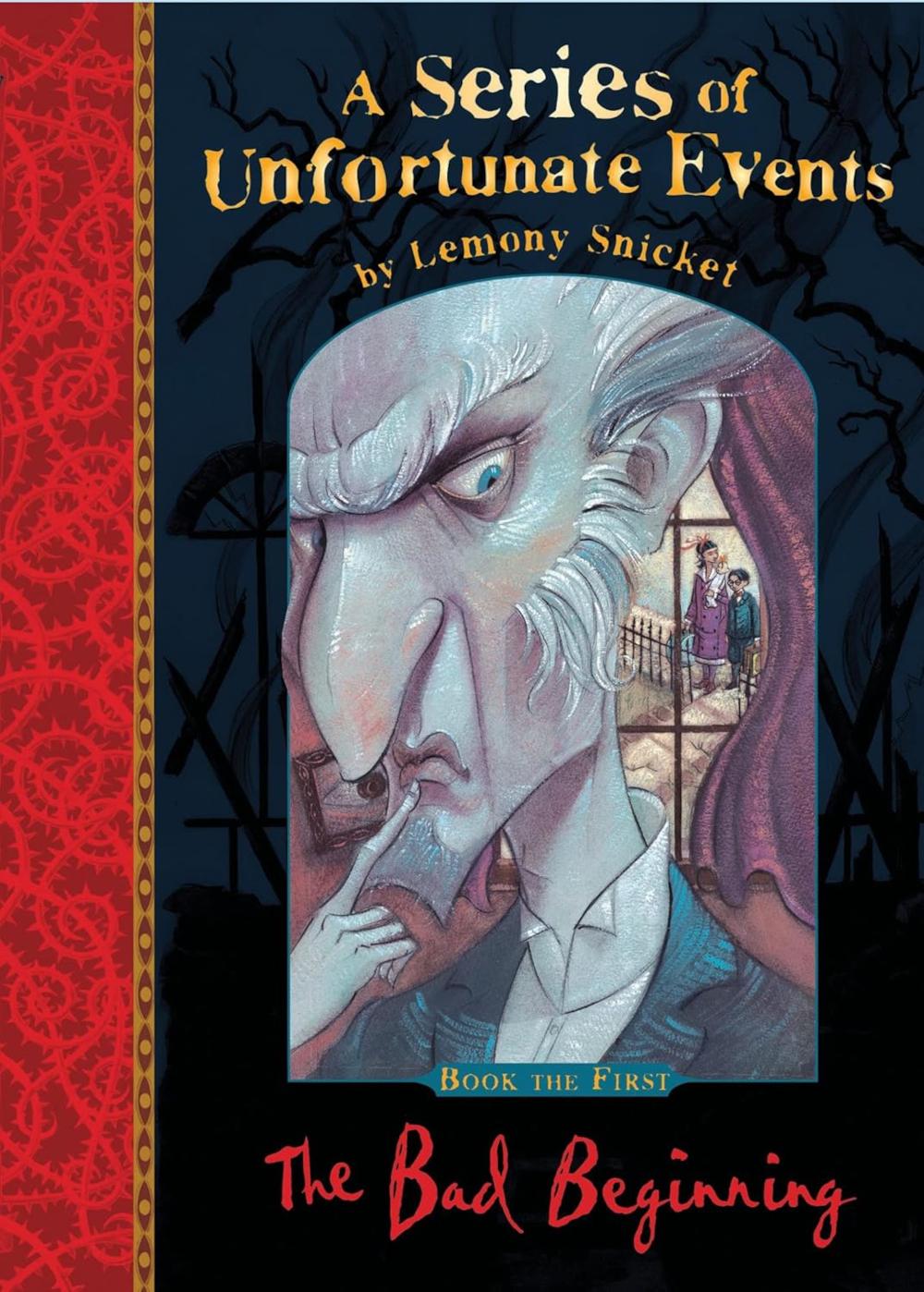 A Series of Unfortunate Events Book 1: The Bad Beginning