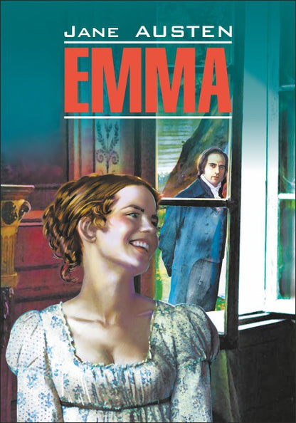 Emma = Эмма: книга для чтения на английском языке