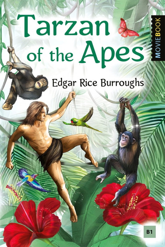 Тарзан - приёмыш обезьян (Tarzan of the Apes). Книга для чтения на английском языке. Уровень В1