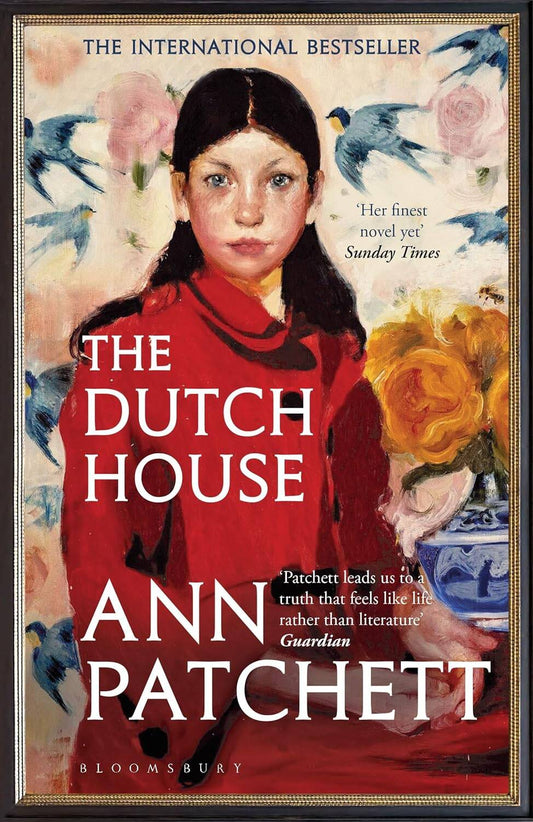 The Dutch House Ann Patchett Голландский дом Энн Пэтчетт / Книги на английском языке