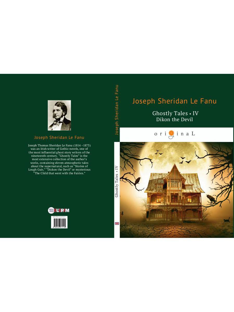 Ghostly Tales 4. Dikon the Devil = Рассказы о призраках 4: на англ.яз