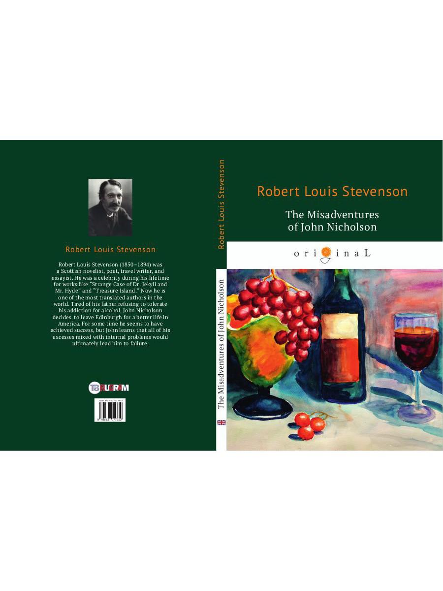 The Misadventures of John Nicholson = Несчастья Джона Никольсона: на англ.яз