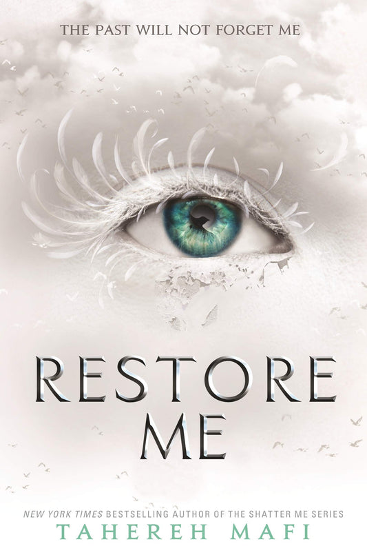 Shatter Me 4: Restore Me