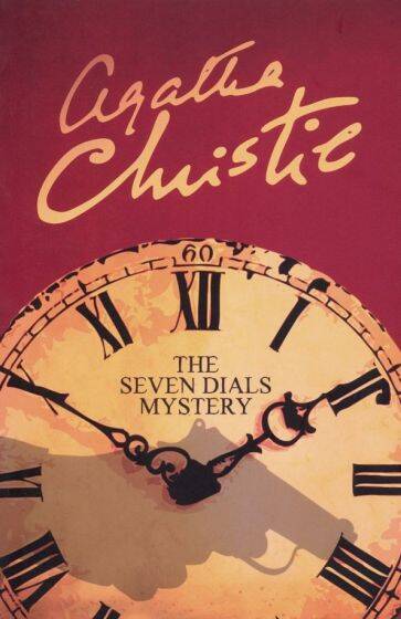 Seven Dials Mystery (Agatha Christie) Тайна семи циферблатов (Агата Кристи) /Книги на английском языке