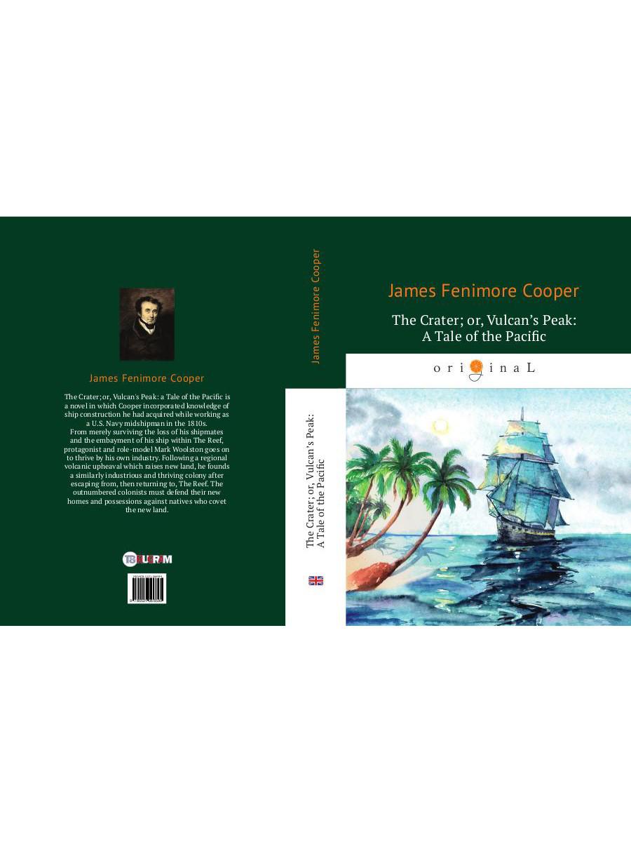 The Crater; or, Vulcan’s Peak: A Tale of the Pacific = Кратер, или Пик вулкана: кн. на англ.яз