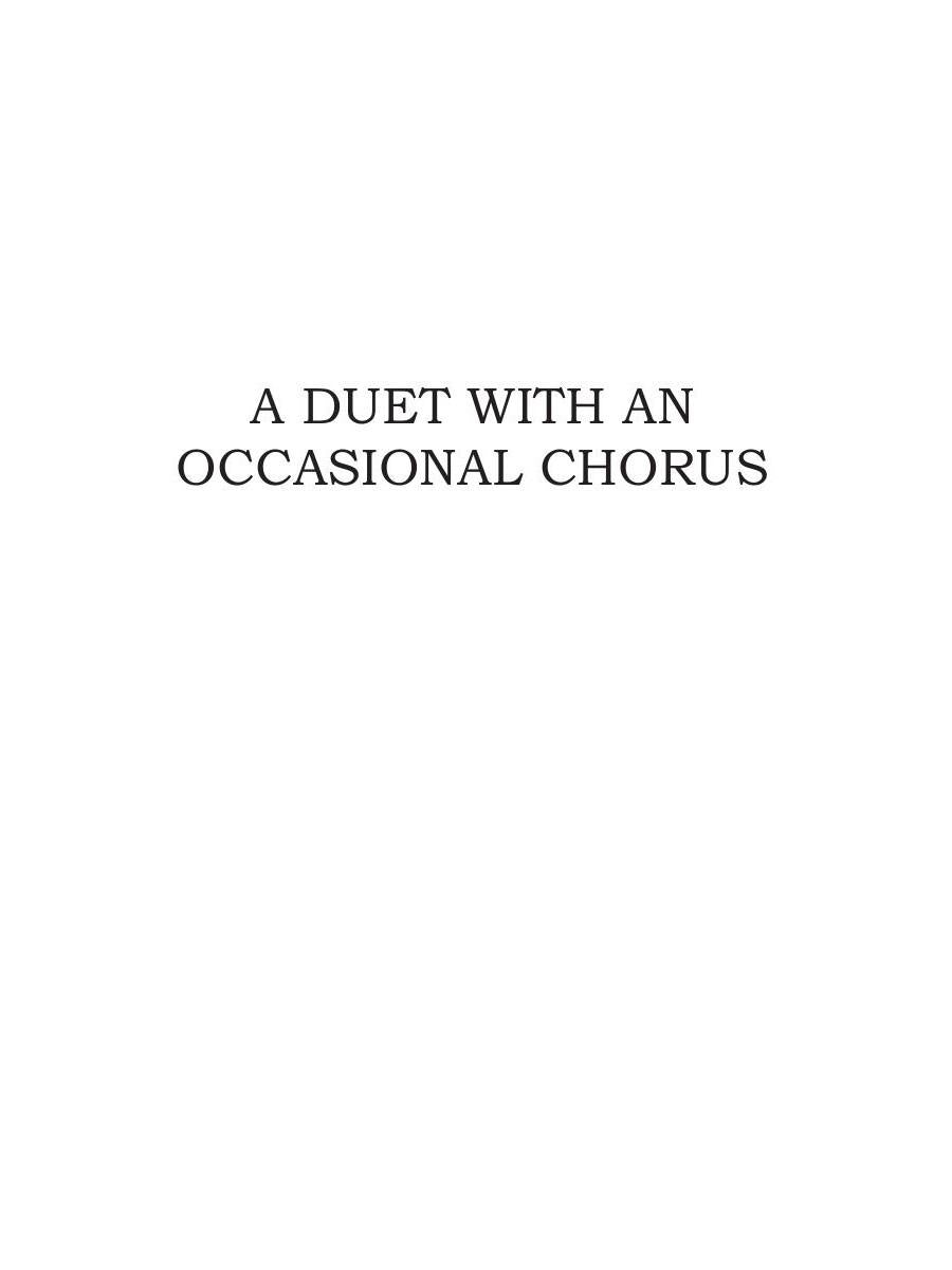 A Duet with an Occasional Chorus and Uncle Bernac = Дуэт в сопровождении случайного хора и Дядя Бернак. Т. 11.: на англ.яз
