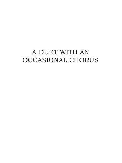 A Duet with an Occasional Chorus and Uncle Bernac = Дуэт в сопровождении случайного хора и Дядя Бернак. Т. 11.: на англ.яз