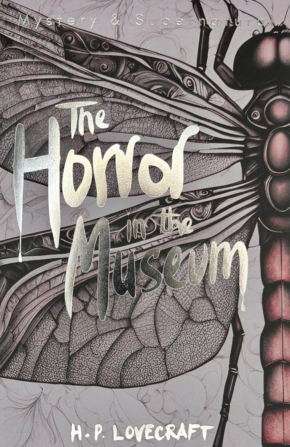 The Horror in the Museum: Collected Short Stories Volume 2