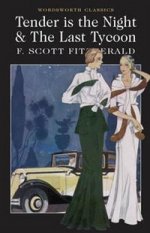Tender is the Night & The Last Tycoon. Fitzgerald F. S.