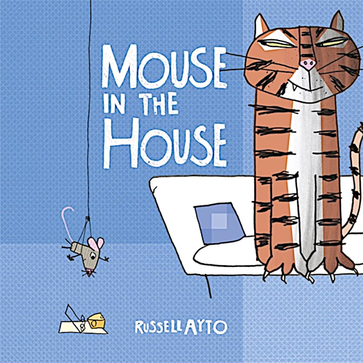 Mouse In The House