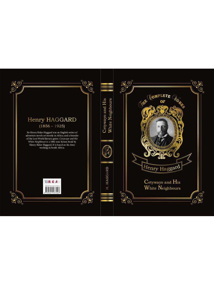 Cetywayo and His White Neighbours = Кечвайо и его белые соседи: на англ.яз