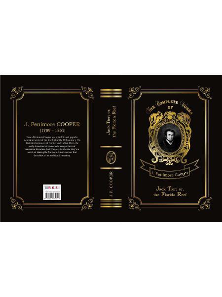 Jack Tier; or, the Florida Reef = Джек Тайер, или Флоридский риф. Т. 14: на англ.яз