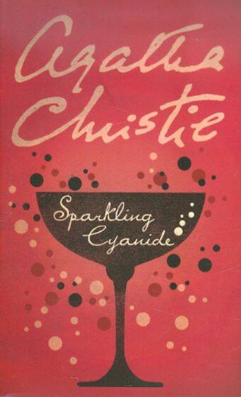 Sparkling Cyanide (Agatha Christie) Сверкающий цианид (Агата Кристи) /Книги на английском языке