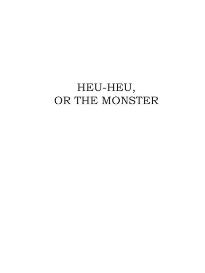 Heu-Heu, or the Monster & The Treasure of the Lake = Хоу-хоу, или Чудовище и Сокровища озера: на англ.яз