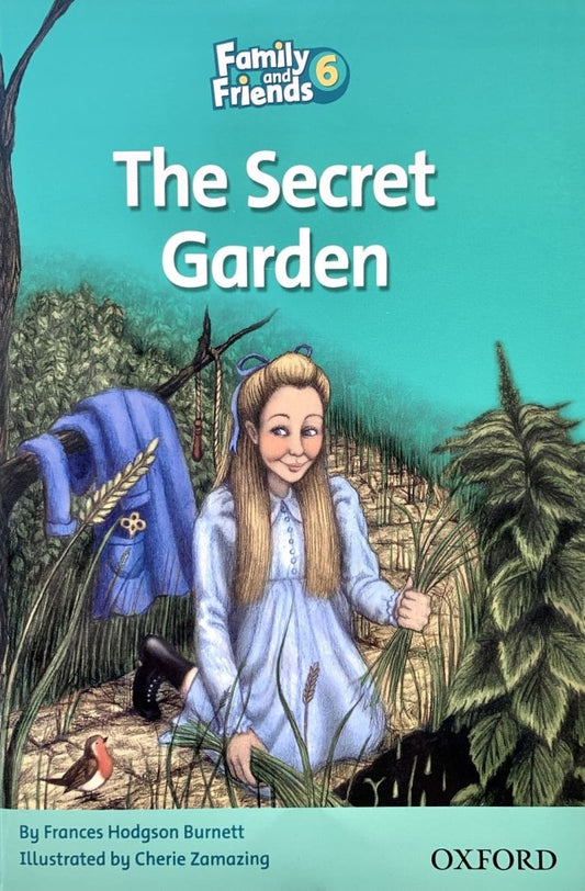 Family and Friends 6. Reader The Secret Garden