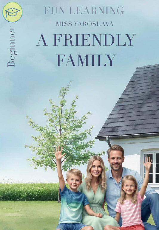 A friendly family книга на англ.языке