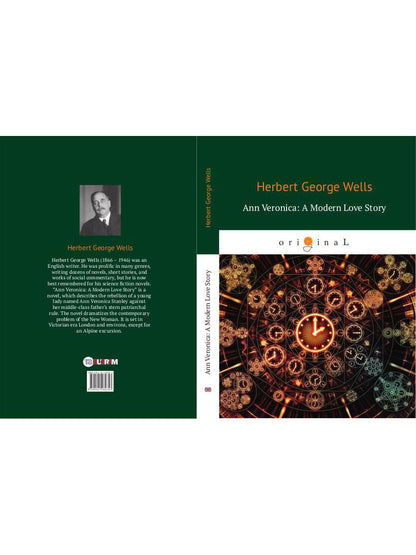 Ann Veronica: A Modern Love Story = Анна Вероника: история любви: на англ.яз