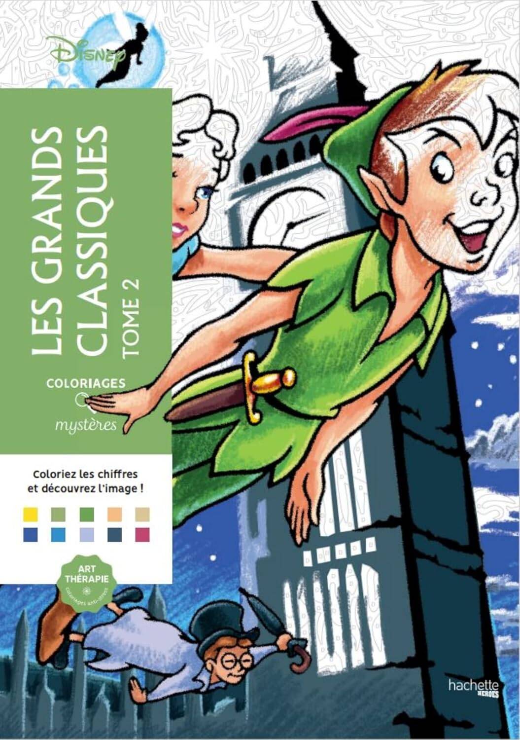 Coloriages mysteres Disney Les grands classiques Tome 2 Раскраска Волшебный мир Диснея Великая классика том 2 /Книги на английском языке