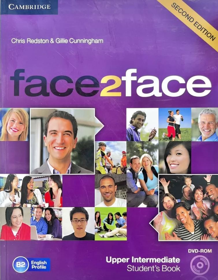 Face2Face : Upper Intermediate B2 : Student`s Book. +DVD. C. Redston, G. Cunningham