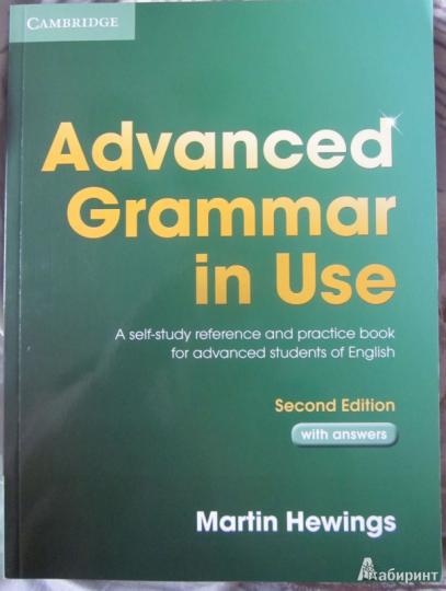 Advanced Grammar in Use : A self-study reference and practice book for advanced learners of English : with answers