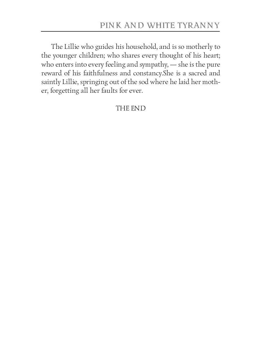 Pink and White Tyranny = Бело-розовая тирания: на англ.яз