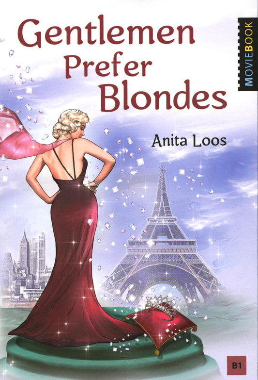 Джентльмены предпочитают блондинок (Gentlemen Prefer Blondes). Книга для чтения на английском языке. Уровень В1